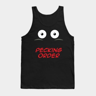 Pecking Order Tank Top